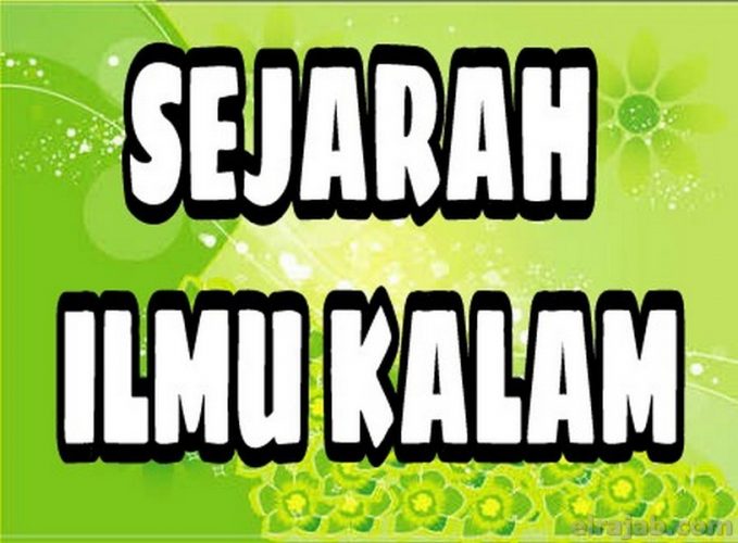 sejarah munculnya ilmu kalam