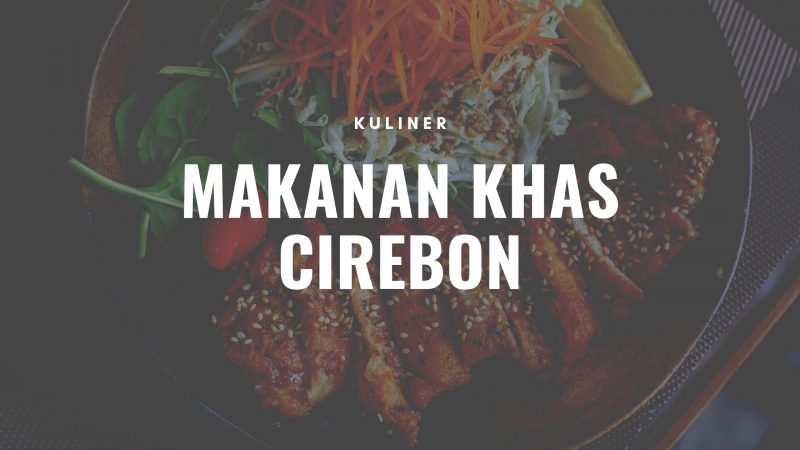 makanan khas cirebon